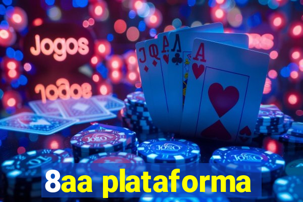 8aa plataforma